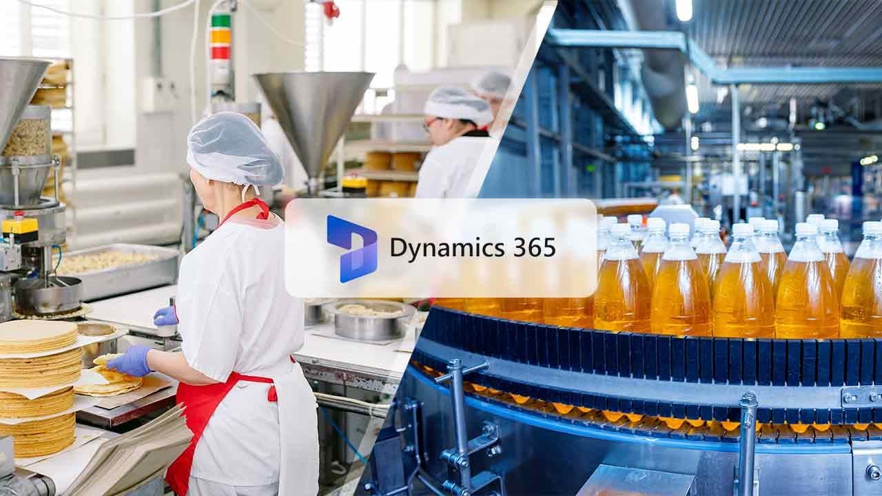 Dynamics 365 for Food and Beverage industries
