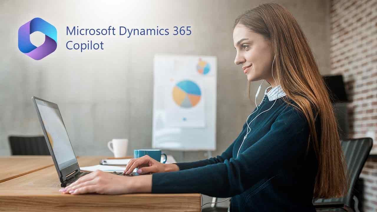 Microsoft Dynamics 365 Copilot: A Next-Generation AI for all Businesses